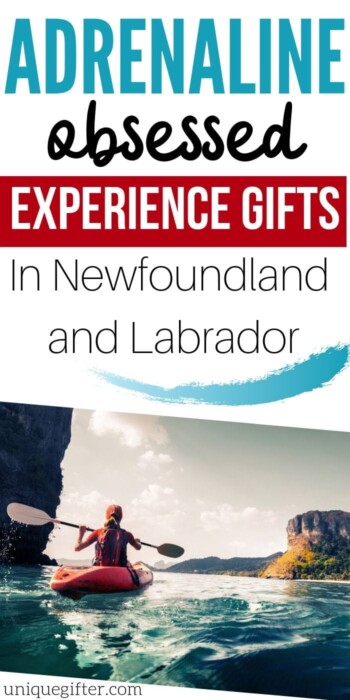 Adrenaline Junkie Experience Gifts in Newfoundland | Creative Experience Gift Ideas | Adventure Gifts For People Who Love Thrills | Thrilling Presents In Newfoundland | Awesome Gift Ideas | #gifts #giftguide #presents #newfoundland #adventure #experience #thrills #uniquegifter