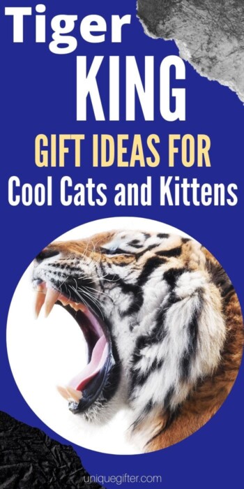 Best Tiger King Gift Ideas for Cool Cats and Kittens | Tiger King Gifts | Joe Exotic Gifts | Creative Gifts For Tiger King Fans | Joe Exotic Presents | Carole Baskin Presents | #gifts #tigerking #giftguide #joeexotic #carolebaskin #uniquegifter