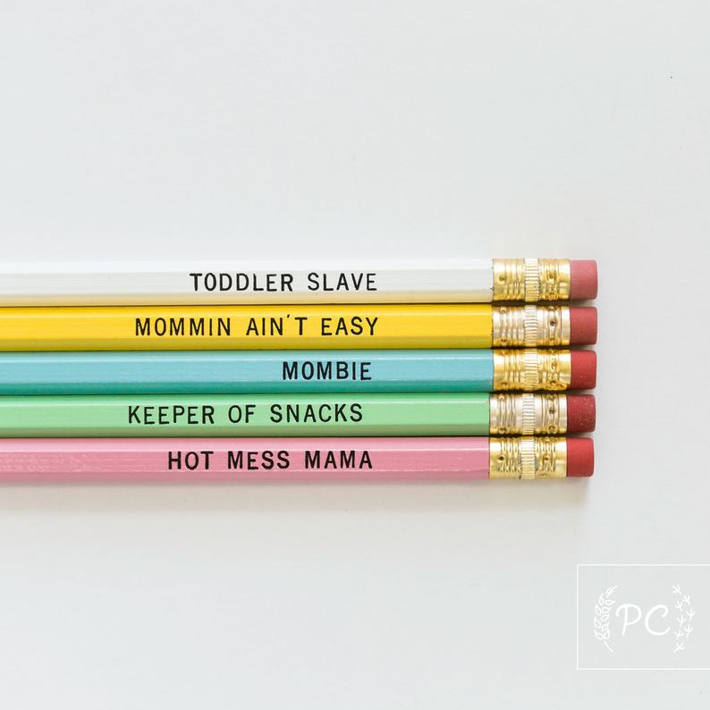Mom pencils with funny sayings