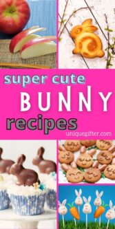 20 Adorable Bunny Themed Recipes