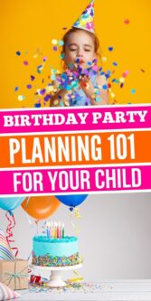 Birthday Party Planning 101 for Your Child