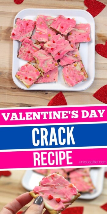 Valentine’s Day Crack Recipe