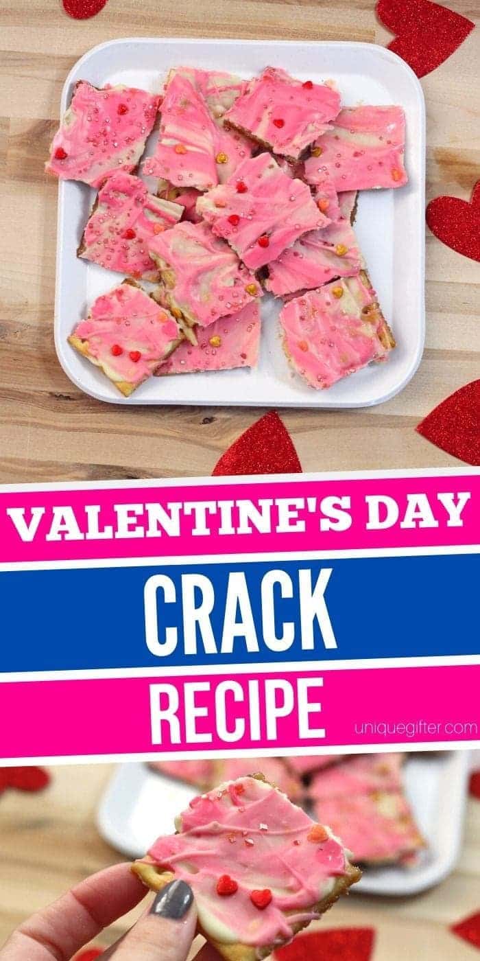 Valentine's Day Crack Recipe