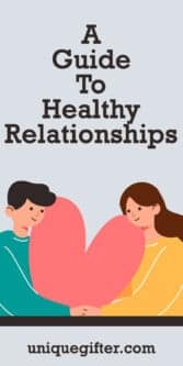 A Guide To Healthy Relationships