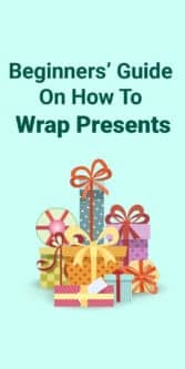 Beginners’ Guide On How To Wrap Presents