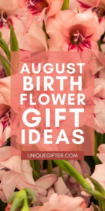 August Birth Month Flower Gifts Ideas | August Floral Birthday Gifts | August Birthday Flowers | Poppy Flower Gifts | Gladiolus Flower Gift Ideas #augustbirthflower #augustflowergifts #poppygifts #gladiolusflowergifts #augustbirthday