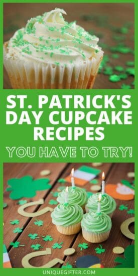 St. Patrick's Day Cupcake Recipes | St. Patrick's Day Recipes | Cupcake Recipes | Holiday Cupcake Recipes | St. Patrick's Day #StPatricksDay #StPatricksDayCupcakeRecipes #CupcakeRecipes #GreenCupcakes #HolidayCupcakeRecipes