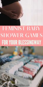 Feminist Baby Shower Games for Your Blessingway | Feminist Baby Shower | Baby Shower Games | Feminist Baby Shower | Feminist Mom's To Be #Feminist #BabyShower #BabyShowerGames #FeministBabyShower #FeministBabyShowerGames