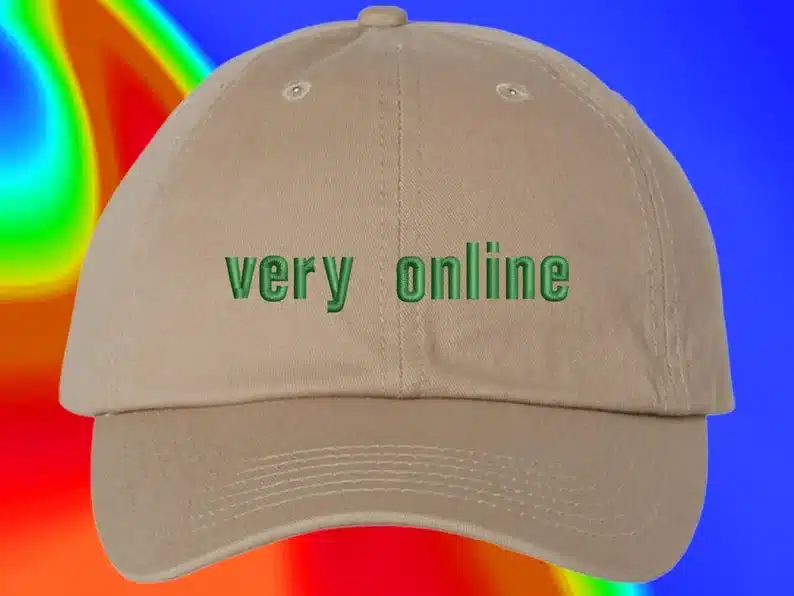 Very online cap