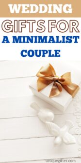 Minimalist Wedding Gifts | Wedding Gift Ideas | Minimalism Wedding | Clutter Free Couples Gifts | Practical Gift Ideas #weddinggifts #minimalism #minimalistgifts