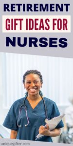 Retirement Gift Ideas for Nurses - Unique Gifter