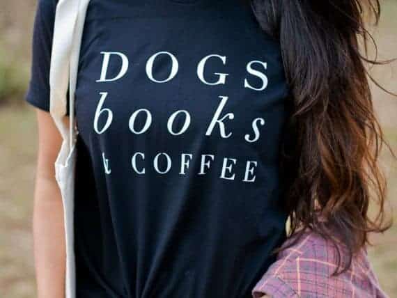 Dog books and coffee shirt
