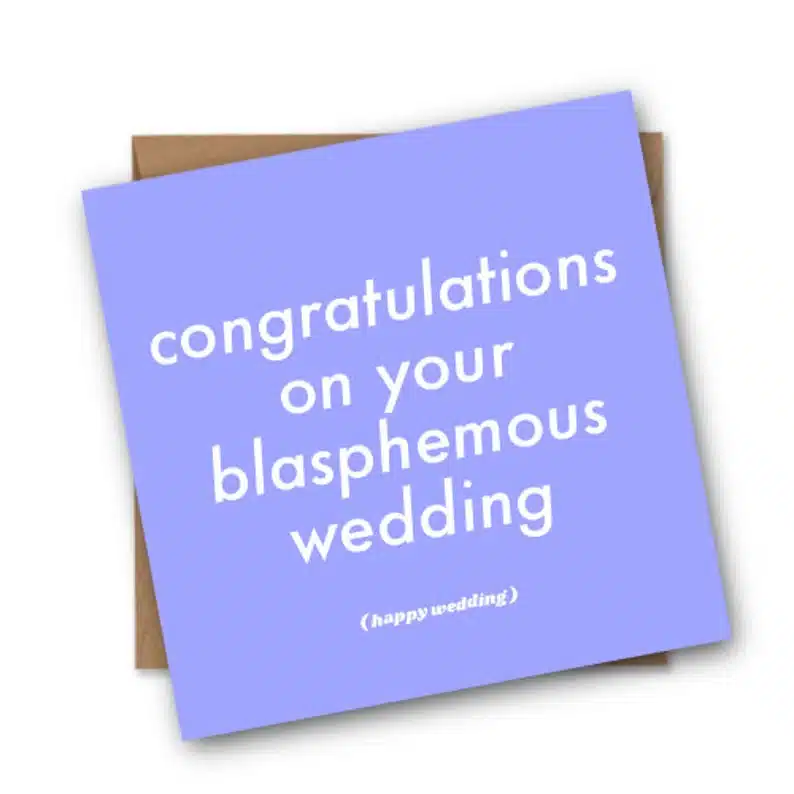 Funny Cards for a Gay Wedding: Light blue wedding card with white font that says 