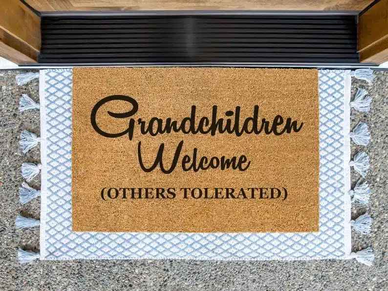 Grandchildren Welcome others tolerated doormat gift
