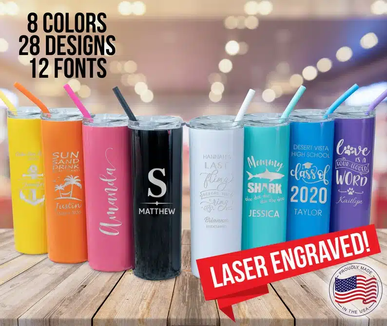Gift Ideas For a Large Group - Personalized skinny tumblers in yellow, orange, pink, black, white, teal blue, and purple. 