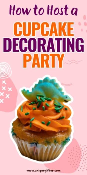 How to Host a Cupcake Party | Cupcake Party Ideas | Cupcake Decorating Birthday Party | Cookie Decorating Party | Kids Parties | Teen Parties | Adult Party Theme #cupcakeparty #cupcakedecorating #cupcakes #birthdayparty