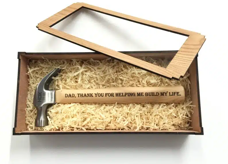Father’s Day Gifts For Older Dads - Custom engraved hammer in a box with a clear top. 