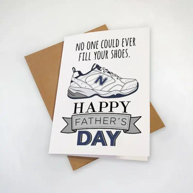 Father’s Day Gifts For Older Dads - card with pair of shoes on it. 