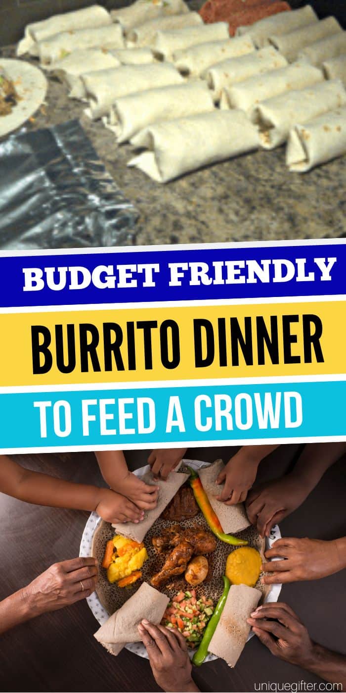 Affordable Burrito Dinner for a Crowd