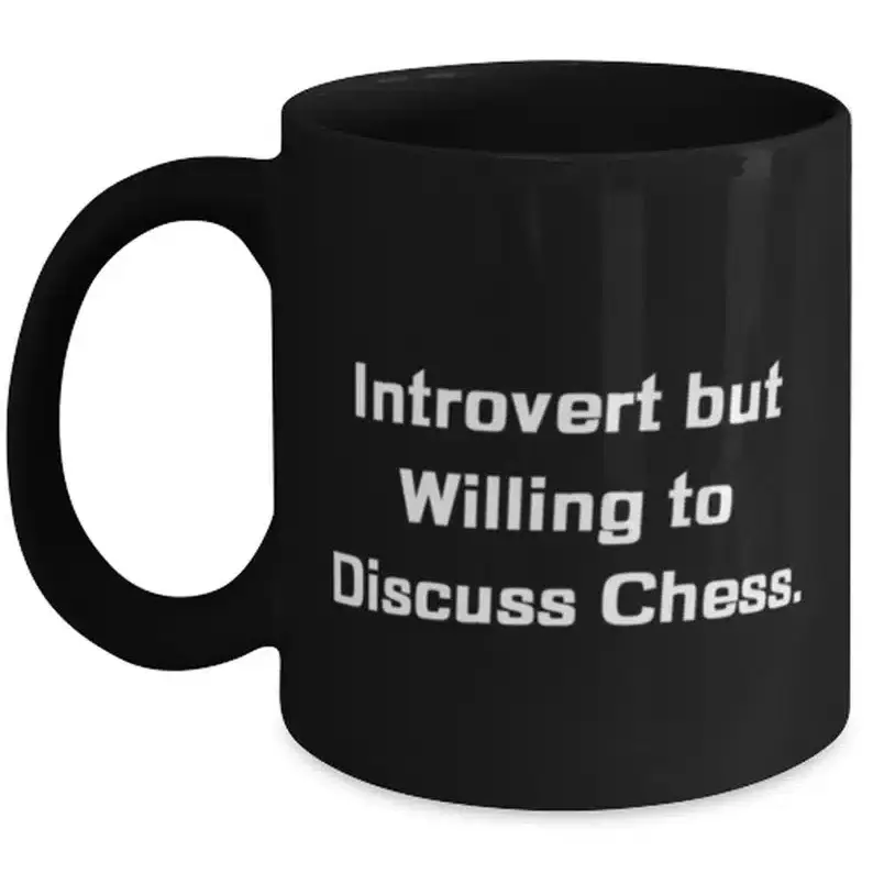 introvert but willing to discuss chess mug