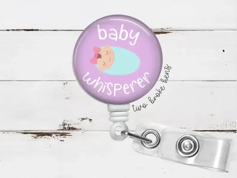 Baby Whisperer Badge Reel
