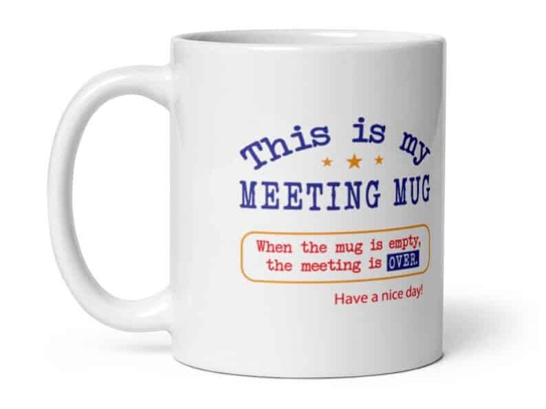 This is My Meeting Mug