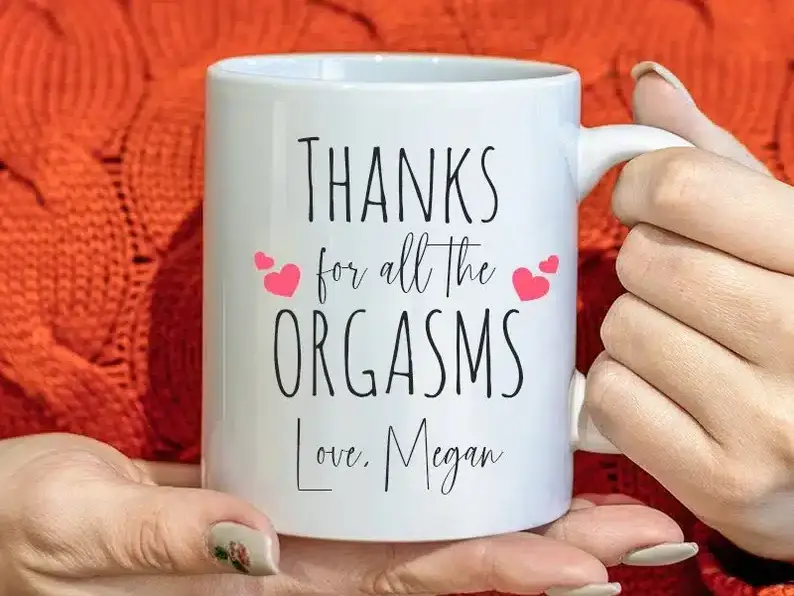 Thanks for all the orgasms mug