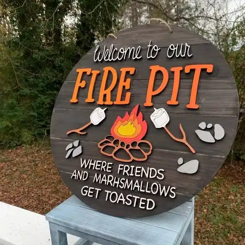 Welcome to our fire pit sign
