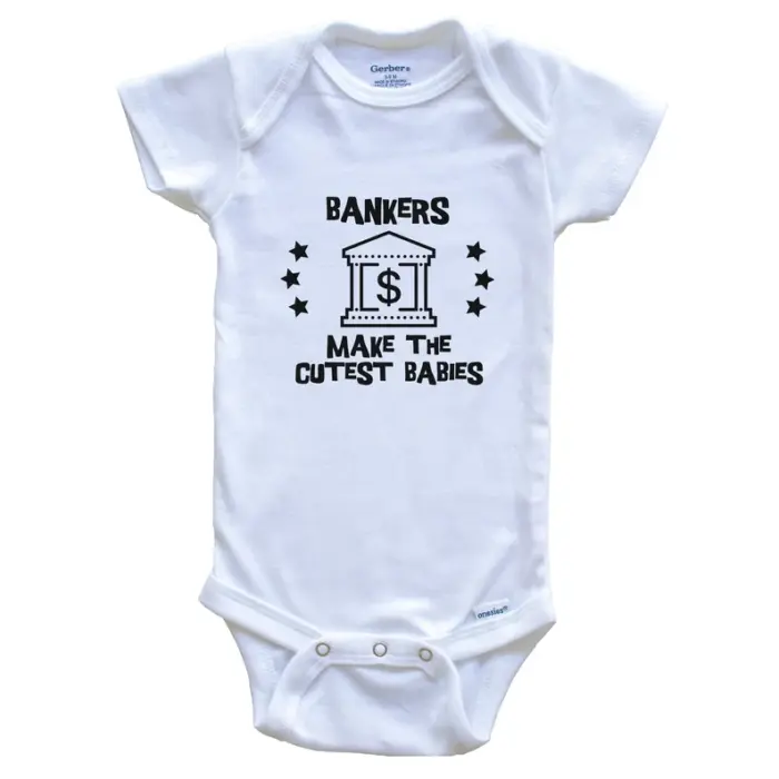 Funny Banking Baby Bodysuit - Bankers Make The Cutest Babies One Piece

