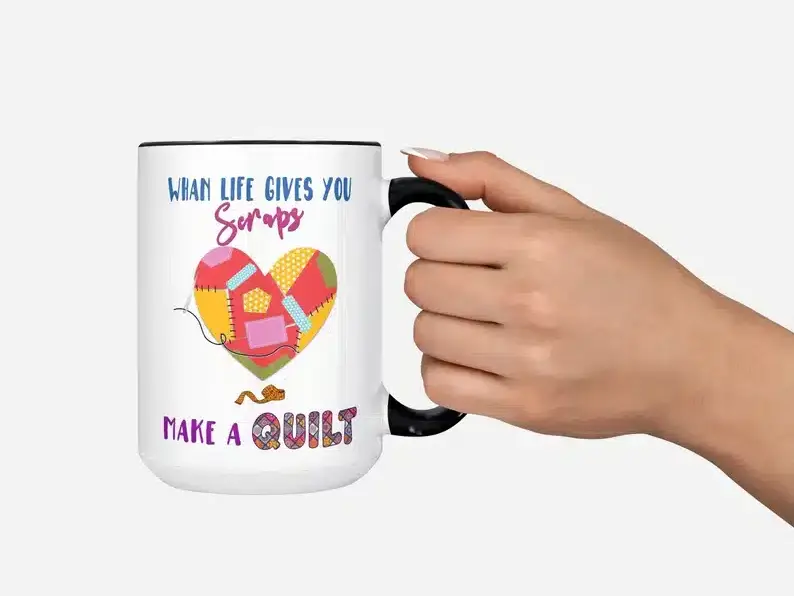 When Life Gives You Scraps make a quilt mug