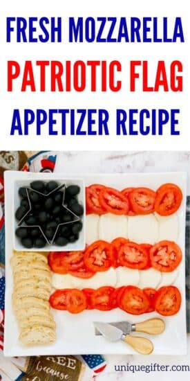 Fresh Mozzarella Patriotic Flag Appetizer | American Flag Appetizer Recipe | Recipes for the Fourth of July | Fun and easy appetizers to make | Backyard BBQ recipe ideas #Mozzarella #Patriotic #Flag #Recipe #American #FourthOfJuly