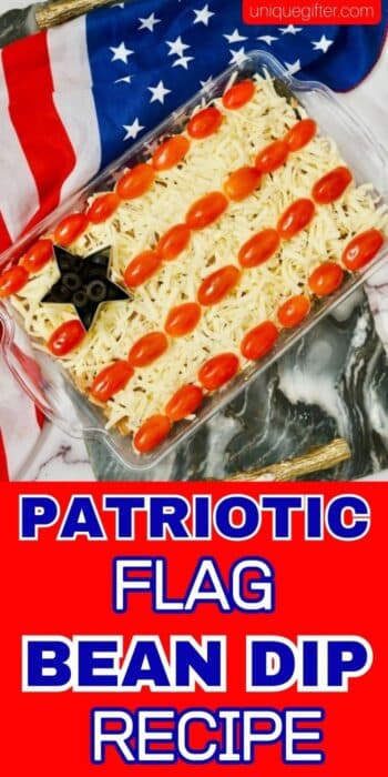 Patriotic Flag Bean Dip | Fourth of July Recipes | Easy Bean Dip perfect for your Fourth of July Party | American flag food ideas | Fun savory party foods #Patriotic #PatrioticBeanDip #Recipe #BeanDip #American #FourthOfJuly